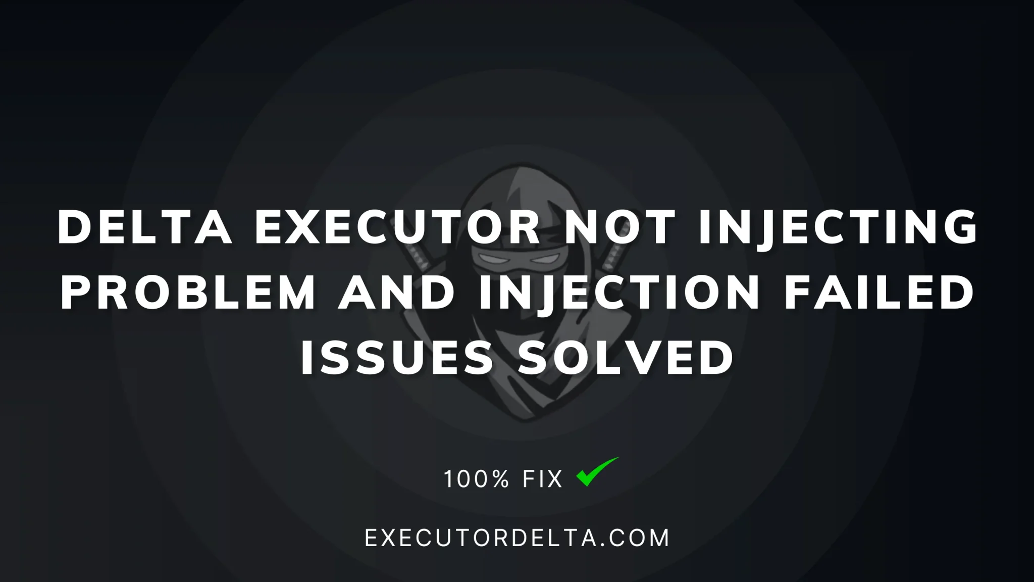 Delta executor Not injecting problem and Injection failed issues solved 2048x1152 1