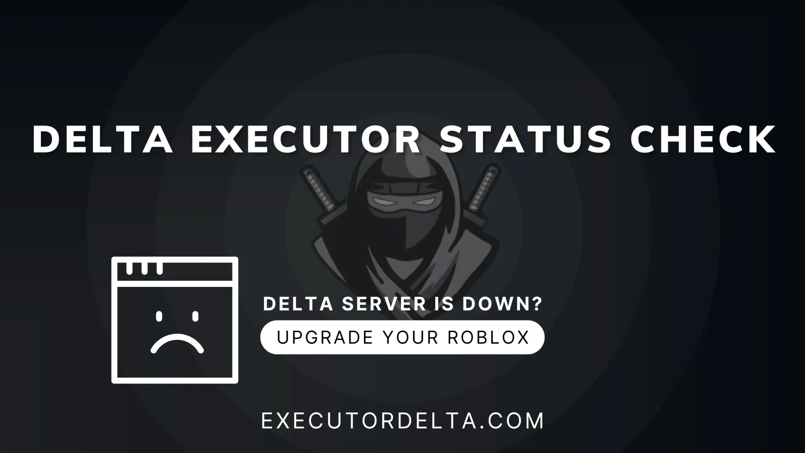 Delta executor status check feature image
