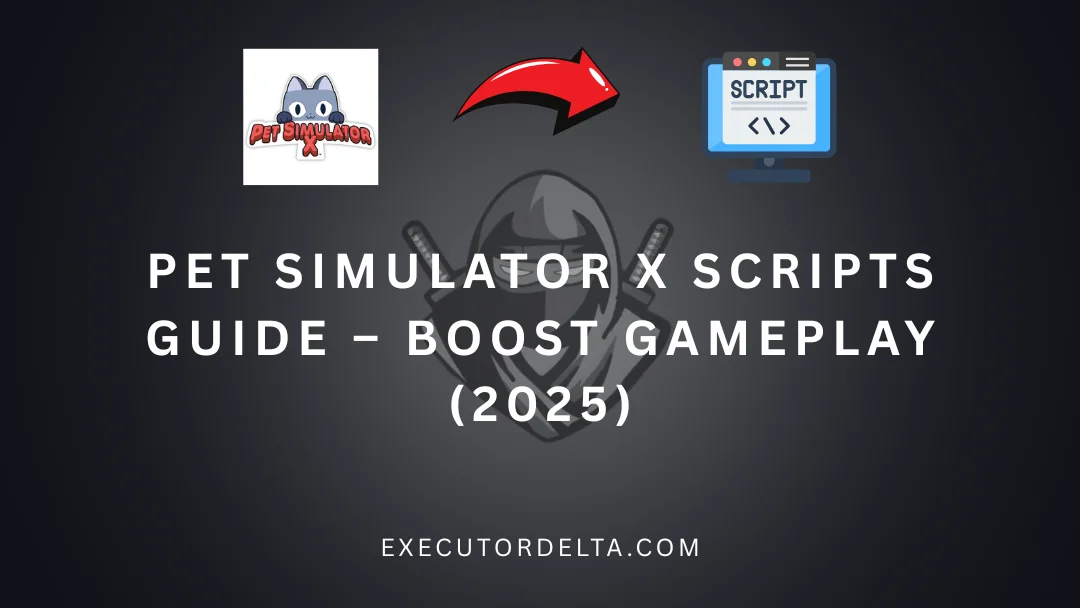 Ultimate Guide to Pet Simulator X Scripts: Enhance Your Gameplay (November 2025) 2 executordelta.com 2 5 1 1